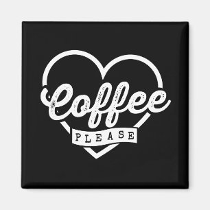 MEHR KAFFEE BITTE MAGNET