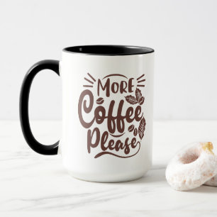 Mehr Kaffee bitte - Sonnenlicher Kaffee im Lauf Tasse