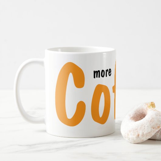 Mehr Kaffee Bitte Tassen (Mit Donut)