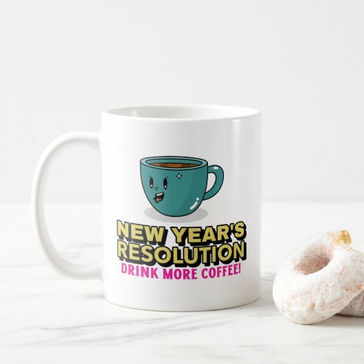 Mehr Kaffee - Neujahrsentschließung Kaffeetasse (Mit Donut)
