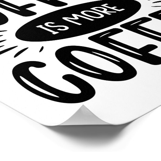 Mehr Kaffee Poster (Ecke)