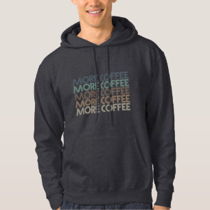 mehr Kaffee vintage farbenfroher Kaffee-Liebhaber- Hoodie