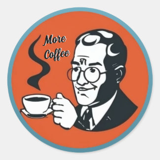 Mehr Kaffeeaufkleber Runder Aufkleber