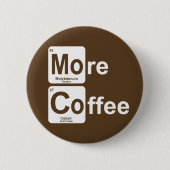 Mehr Kaffeetisch Button (Vorderseite)