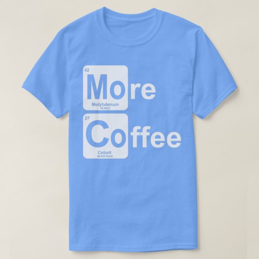 Mehr Kaffeetisch T-Shirt (Design vorne)