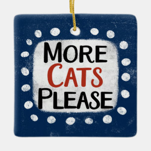 Mehr Katzen bitte verzieren Keramikornament