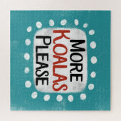 Mehr Koalas Bitte Jigsaw Puzzle (Horizontal)