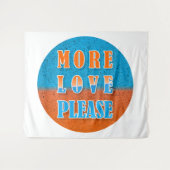 MEHR LIEBE BITTE, positives Design Wandteppich (Vorderseite (Horizontal))