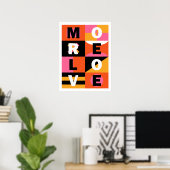 Mehr Liebe Poster (Heimbüro)