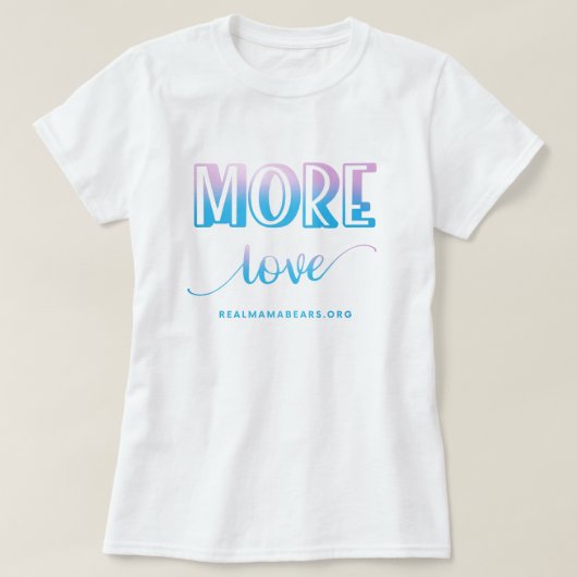 Mehr Liebe Rosa und Blau-T-Shirt T-Shirt (Design vorne)