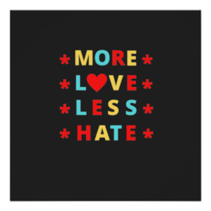 Mehr Liebe weniger Hass Poster
