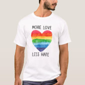 Mehr Liebe weniger Hass-T - Shirt (Vorderseite)