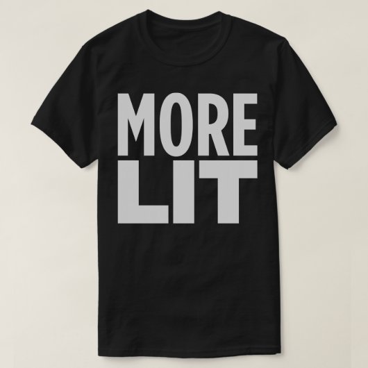 MEHR LIT T-Shirt (Design vorne)