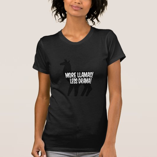 Mehr Llamas weniger Drama T-Shirt (Vorderseite)