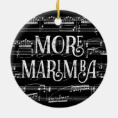 Mehr Marimba Chalkboard - Schwarz-weiße Musik Keramik Ornament (Hinten)