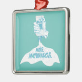 Mehr Mayonnaise Ornament Aus Metall (Links)