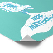 Mehr Mayonnaise Poster (Ecke)