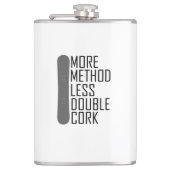 Mehr Methode weniger Doppelkorken Flachmann (Vorderseite)