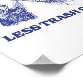 Mehr Müll kann weniger Müll kann nicht lustigen Ra Poster (Ecke)