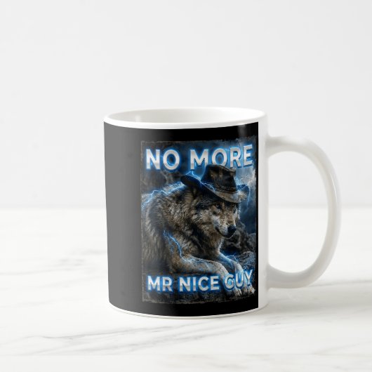 Mehr netter Typ Cringe Meme Wölfe lustig Alpha Kaffeetasse (Rechts)