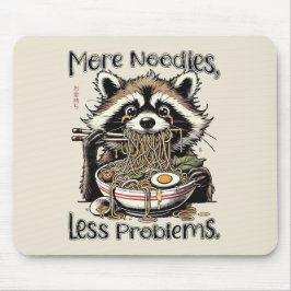Mehr Nudeln weniger Probleme Waschbär isst Ramen Mousepad
