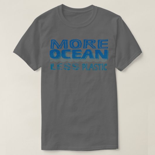 Mehr Ozeane weniger Plastik T-Shirt (Design vorne)