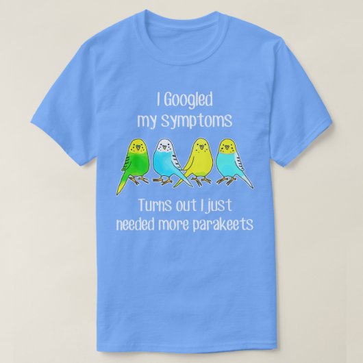 Mehr Parakeets T-Shirt (Design vorne)