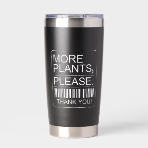 Mehr Pflanzen Bitte Geschenk für Zimmerpflanzenlie Thermobecher