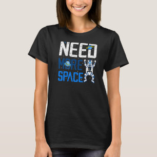 Mehr Raum für den Astronauten - antisoziale Adu T-Shirt