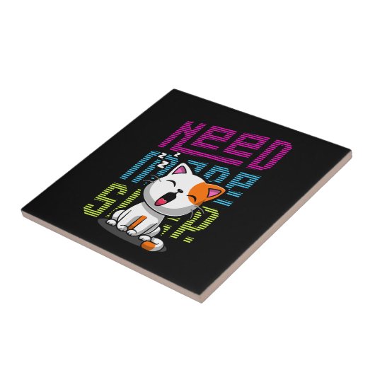 Mehr Schlaf brauchen | Funny Cat niedlicher Ausspr Fliese (Seite)