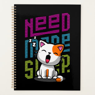 Mehr Schlaf brauchen Funny Cat niedlicher Ausspr Planer