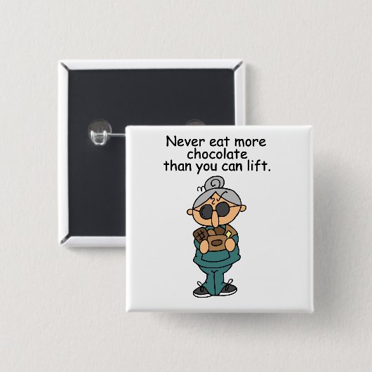 Mehr Schokolade-Spaß Button (Vorne & Hinten)