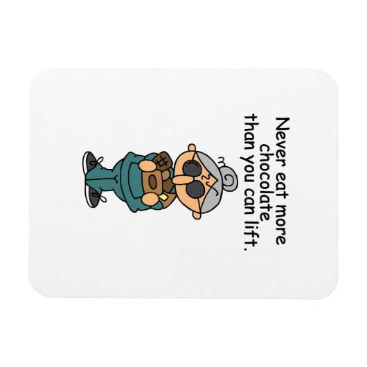 Mehr Schokolade-Spaß Magnet (Horizontal)