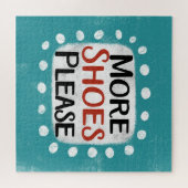 Mehr Schuhe Bitte Jigsaw Puzzle (Horizontal)
