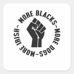 Mehr Schwarze mehr Hunde mehr irisch Quadratischer Aufkleber