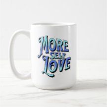 Mehr Selbst-Liebe-Tasse in Blau