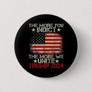 Mehr Sie sagen, je mehr wir Maga Trump Indic verei Button