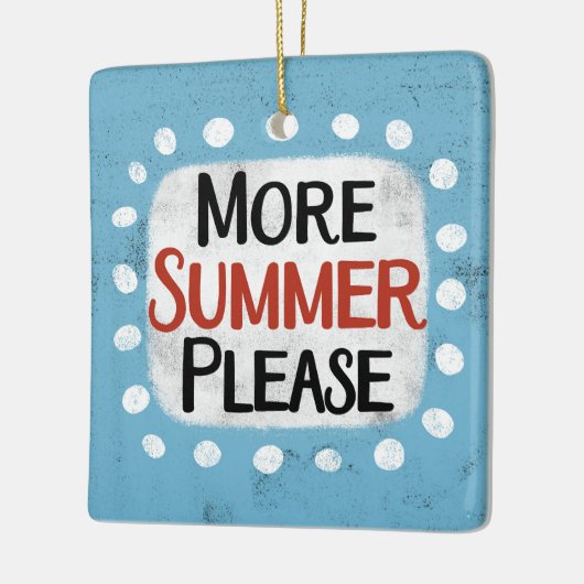 Mehr Sommer bitte Ornament (Links)