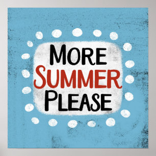 Mehr Sommer Bitte Poster Wall Art