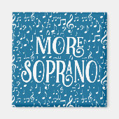 Mehr Soprano - Blue White Singer Magnet (Vorne)