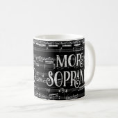 Mehr Soprano Chalkboard - Schwarz-weiß Sänger Kaffeetasse (VorderseiteRechts)