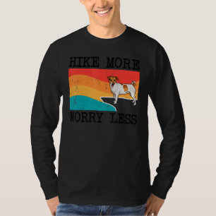 Mehr Sorgen, weniger Russell Terrier Grafik Hikin T-Shirt