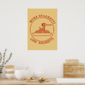 Mehr Spaghetti weniger bedauernd rotes Poster (Küche)