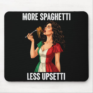 Mehr Spaghetti Weniger Upsetti Tee Italienische Fr Mousepad