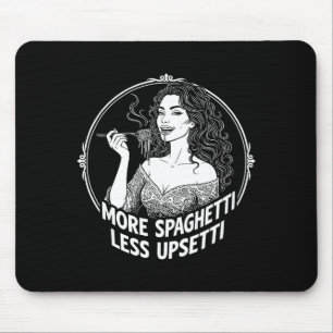 Mehr Spaghetti Weniger Upsetti Tee Italienische Fr Mousepad