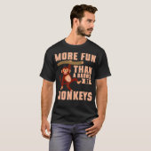 Mehr Spaß als ein Affenbarsch T-Shirt (Vorne ganz)