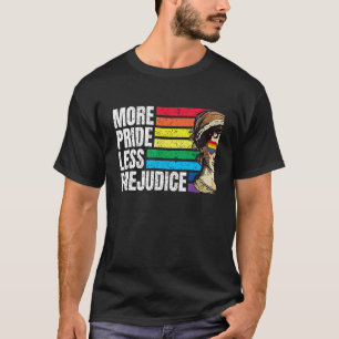Mehr Stolz weniger Vorurteil LGBT Gay stolz Ally S T-Shirt