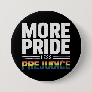 Mehr Stolz weniger Vorurteile Gay Pride LGBt Monat Button