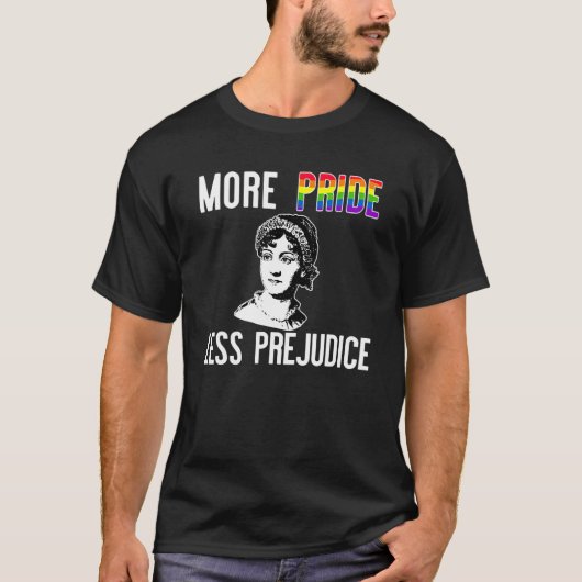 Mehr Stolz weniger Vorurteile Jane Austen Lgbt Fun T-Shirt (Vorderseite)