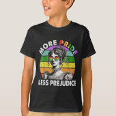 Mehr Stolz weniger Vorurteile Pride Monat Lgbtq Ga T-Shirt (Vorderseite)